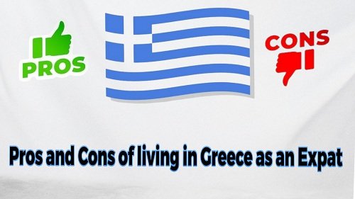 Read more about the article Advantages and Disadvantages of Living in Greece as an Expat